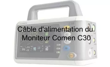 Câble d'alimentation du moniteur Comen C30