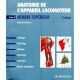 Livre, anatomie de l'appareil locomoteur, tome 2 : membre supérieur Elsevier Masson