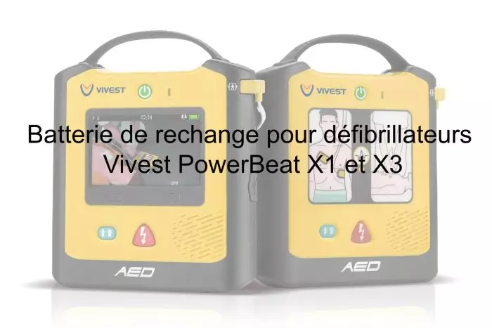 Batterie de rechange pour défibrillateurs Vivest PowerBeat X1 et X3