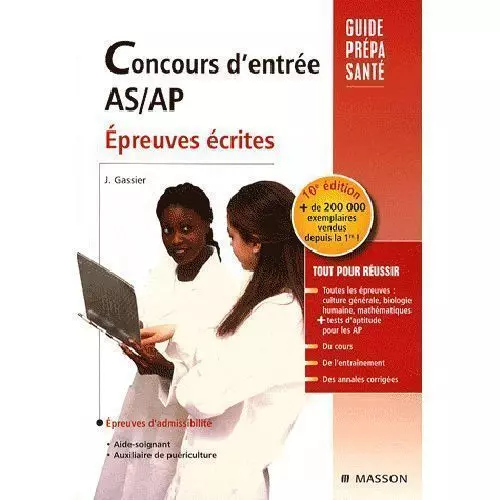 Concours d’entrée AS/AP. Épreuves écrites Elsevier Masson