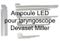 Ampoule LED pour laryngoscope Devaset Miller