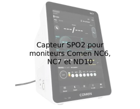 Capteur SPO2 pour moniteurs Comen NC6, NC7 et ND10